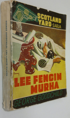 George Goodchild : Lee Fengin murha : salapoliisiromaani