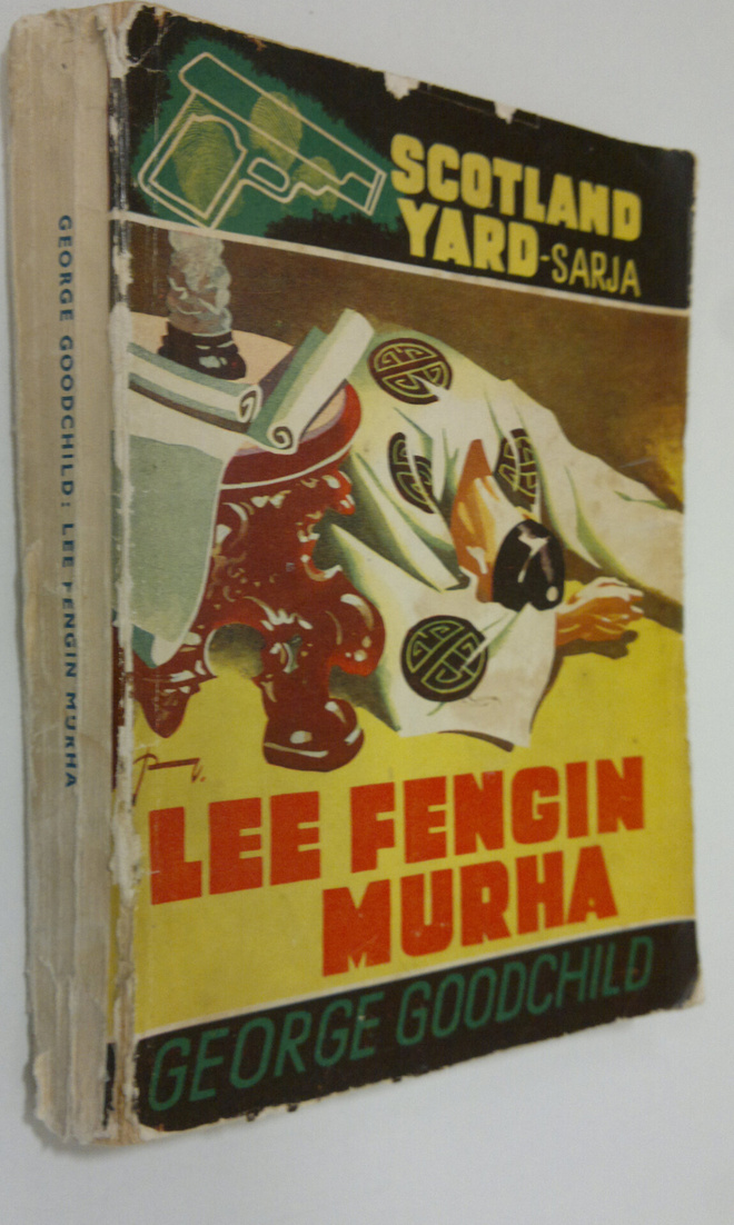 George Goodchild : Lee Fengin murha : salapoliisiromaani