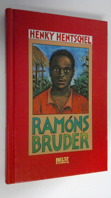Henky heNTSCHEL : Ramons Bruder