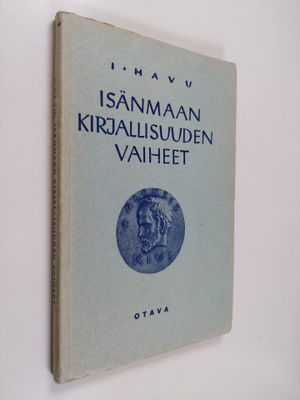 I. Havu : Isänmaan kirjallisuuden vaiheet