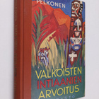 Mauno Pelkonen : Valkoisten intiaanien arvoitus - pikkukuva 1