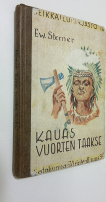 Ew Sterner : Kauas vuorten taakse