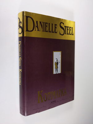 Danielle Steel : Kotimatka