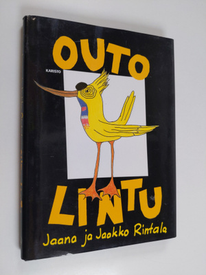 Jaana Rintala ym. : Outo lintu