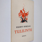 Kalervo Hortamo : Tulilintu : runoja - pikkukuva 1