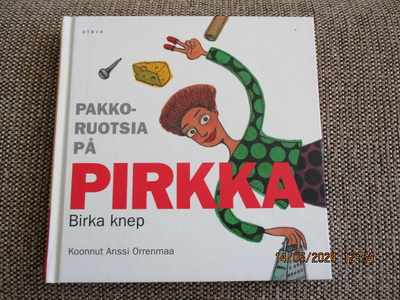 Anssi Orrenmaa PAKKORUOTSIA PÅ PIRKKA - BIRKA KNEP