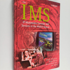 The IMS : IP multimedia concepts and services in the mobi... - pikkukuva 1