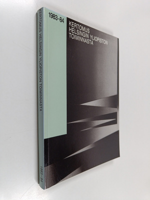 Kertomus Helsingin Yliopiston toiminnasta 1983-84
