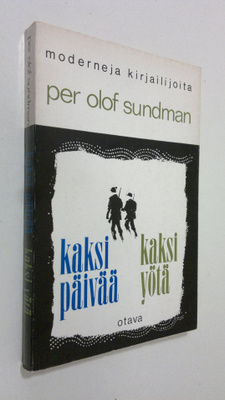 Per Olof Sundman : Kaksi päivää, kaksi yötä (lukematon)