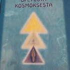 RIIKONEN: UNIVERSAALISTA OPETUKSESTA KOSMOKSESTA osat 2 ja 3 - pikkukuva 1