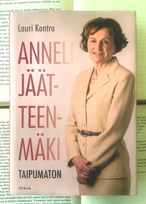Lauri Kontro - Anneli Jäätteenmäki: Taipumaton (sid.)