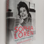 Sophia Loren : Eilen, tänään, huomenna : omaelämäkerta - pikkukuva 1