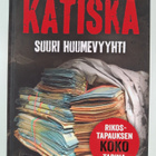 Rami Mäkinen ym. : Katiska : suuri huumevyyhti - pikkukuva 1