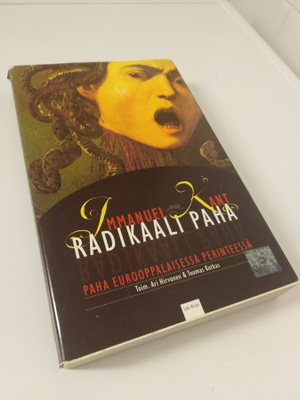 Ari Hirvonen - Toomas Kotkas: Immanuel Kant radikaali paha