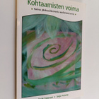 Terhi Takanen : Kohtaamisten voima : tarina yhdessäluovas... - pikkukuva 1