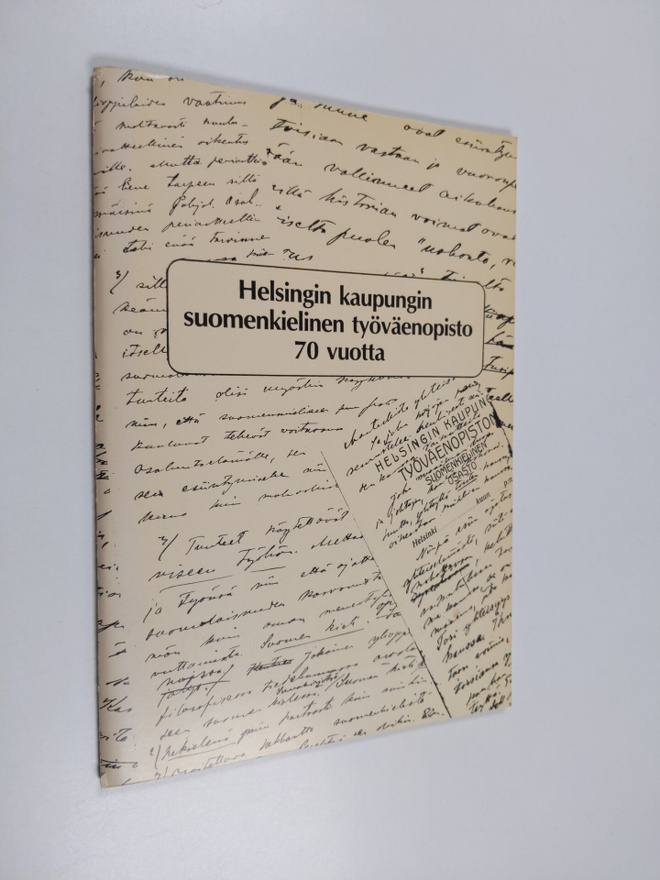 Tuire Kaivanto : Helsingin kaupungin suomenkielinen työvä...