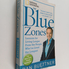 Dan Buettner : The Blue Zones - Lessons for Living Longer... - pikkukuva 1