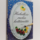 Carol Bowen : Herkullisia ruokia keittämättä - pikkukuva 1