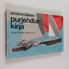 James Moore ym. : Ensimmäinen purjehduskirja - pikkukuva 1