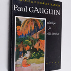 Kyllikki Hämäläinen ym. : Paul Gauguin : taiteilija ja vi... - pikkukuva 1