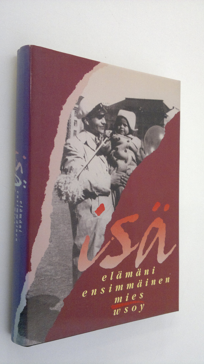 Marianna (toim.) Laurson : Isä, elämäni ensimmäinen mies