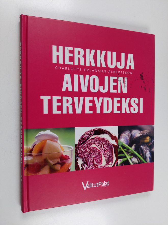 Charlotte Erlanson-Albertsson : Herkkuja aivojen terveyde...