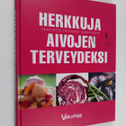 Charlotte Erlanson-Albertsson : Herkkuja aivojen terveyde... - pikkukuva 1
