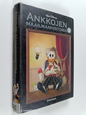 Ankkojen maailmanhistoria 6 : Nykyaika