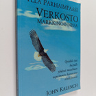 John Kalench : Yllä parhaimpaasi verkostomarkkinoinnissa ... - pikkukuva 1