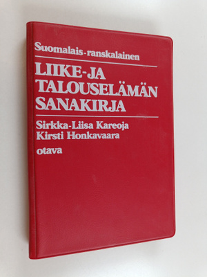 Sirkka-Liisa Kareoja : Suomalais-ranskalainen liike- ja t...