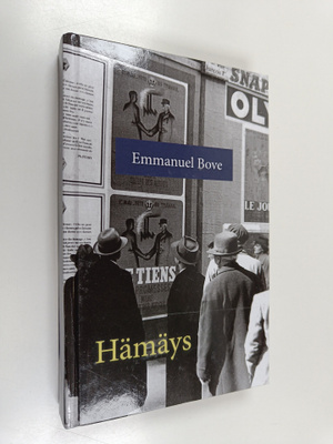 Emmanuel Bove : Hämäys