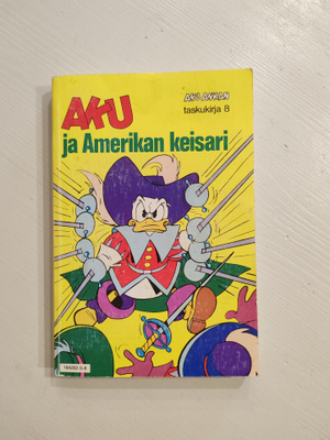 Aku Ankan Taskukirja 8: Aku ja Amerikan keisari