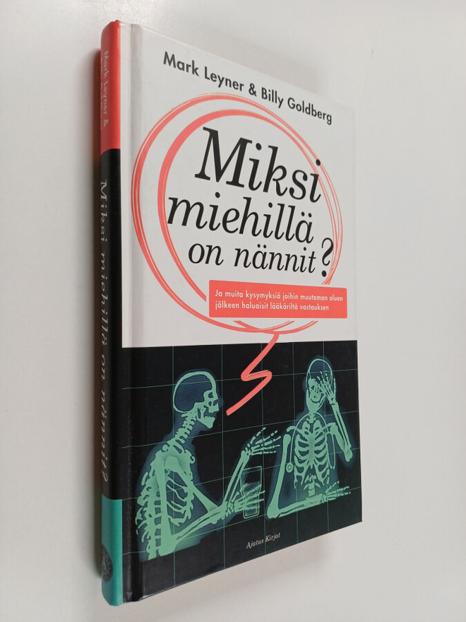 Mark Leyner ym. : Miksi miehillä on nännit? ja muita kysy...