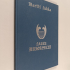 Martti Lukka : Laulu Muhokselle (signeerattu, tekijän omi... - pikkukuva 1