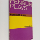 George Bernard Shaw : Pygmalion : a romance in five acts - pikkukuva 1