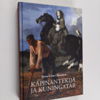Eeva-Liisa Oksanen : Kapinantekijä ja kuningatar (signeer... - pikkukuva 1