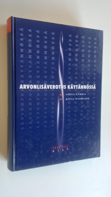 Leena Äärilä : Arvonlisäverotus käytännössä