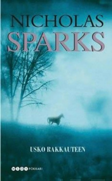 Nicholas Sparks - Usko rakkauteen
