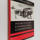 Greta Karste-Liikanen : Pietari-suuntaus kannakselaisessa... - pikkukuva 1