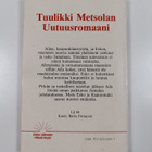 Tuulikki Metsola : Rakkaus vaatii ratkaisun - pikkukuva 2