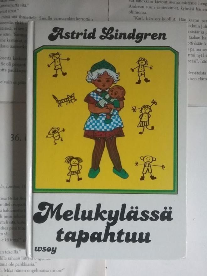 Astrid Lindgren - Melukylässä tapahtuu (sid.)
