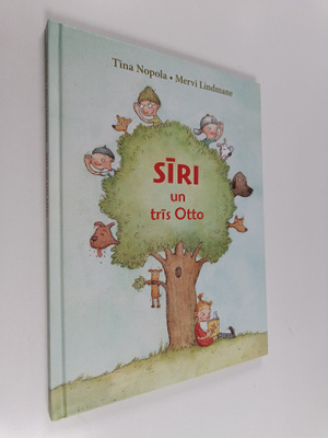 Tiina Nopola : Siri un tris Otto