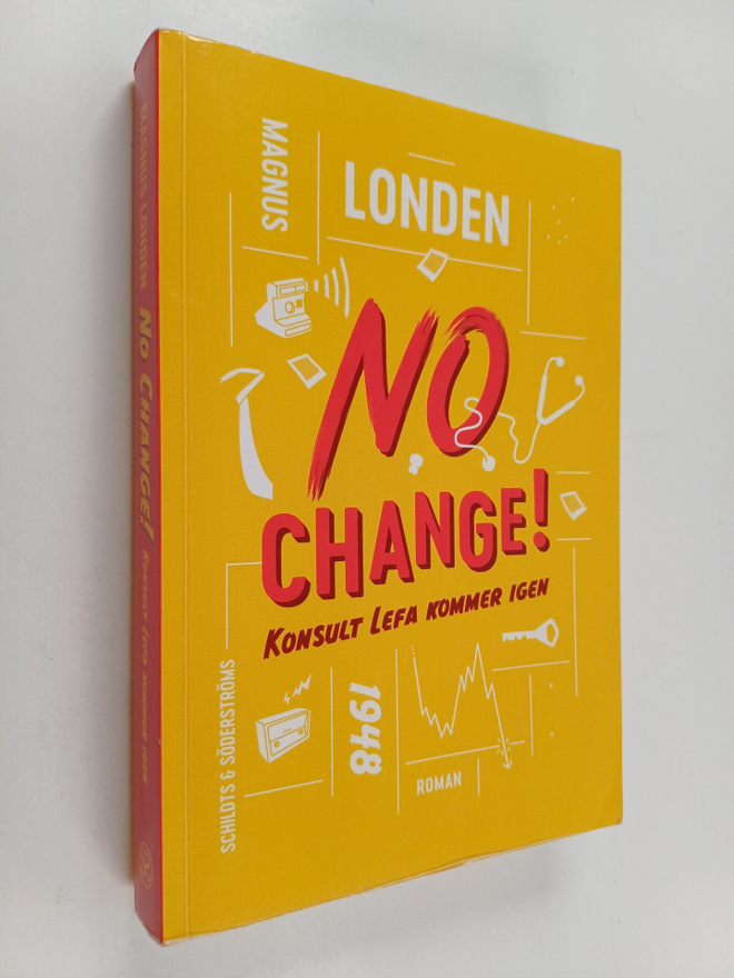 Magnus Londen : No change! : konsult Lefa kommer igen