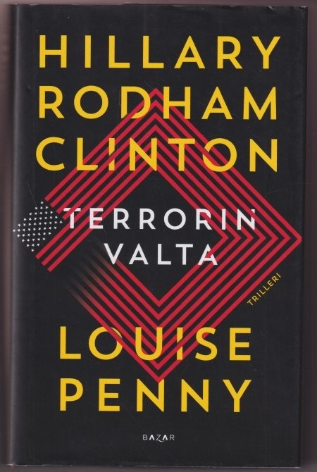 Hillary Rodham Clinton: Terrorin valta