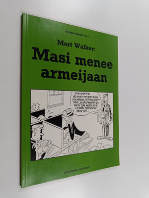 Mort Walker : Masi menee armeijaan : Maseja vv 1950-51