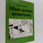 Mort Walker : Masi menee armeijaan : Maseja vv 1950-51 - pikkukuva 1
