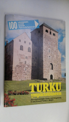Vesa (toim.) Mäkinen : Turku ympäristöineen = Åbo med omn...