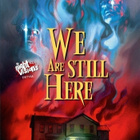 we are still here	(26 039)	UUSI	-FI-	DVD	suomik.			2015 - pikkukuva 1