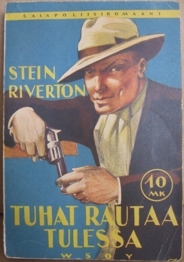 Stein Riverton: Tuhat rautaa tulessa, Wsoy 1938.  2p. 238 s.