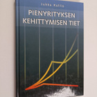 Jukka Kallio : Pienyrityksen kehittymisen tiet - pikkukuva 1